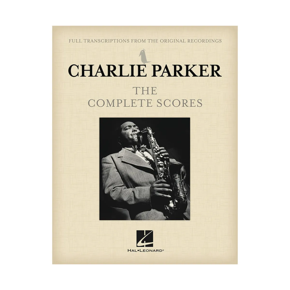 Hal Leonard Charlie Parker: The Complete Scores Hard-Cover