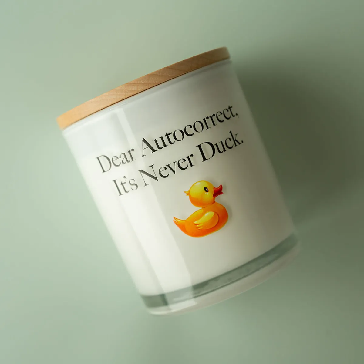 Unplug Soy Candles LLC Dear Autocorrect Printed Soy Candle